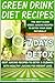 Green Drink Diet Recipes: T...