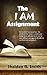 The I AM Assignment