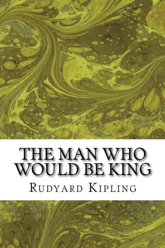 The Man Who Would Be King: