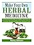 Make Your Own Herbal Medici...
