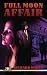 Full Moon Affair