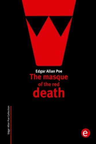 The masque of the red death