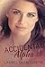 Accidental Alpha (A is for Alpha Male)