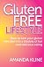 Gluten Free Lifestyle by Amanda Kline