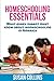 Homeschooling Essentials: W...