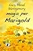 Magia per Marigold (Italian Edition)