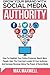 Grow Your Brand With Social Media Authority by Max Maxwell