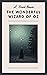 L. Frank Baum: The Wonderful Wizard of Oz (English Edition)