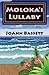 Moloka'i Lullaby: An Islands of Aloha Mystery (Islands of Aloha Mystery Series)