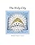 The Holy City by John the Apostle