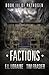 Factions: a Pathogen novel