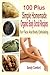 100 Plus Simple Homemade Organic Body Scrub Recipes by Sandy Comfort