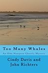 Too Many Whales: An Olde Hampton Ghostly Mystery