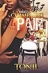 Champagne 4 The Pain II (Champagne For The Pain)