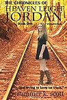 The Chronicles of Heaven Leigh Jordan: Book One #oustwitch The Chronicles of Heaven Leigh Jordan: Book One #oustwitch