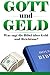 Gott und Geld: Was Die Bibe...