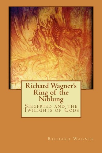 Richard Wagner's Ring of the Niblung