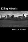 Killing Miracles