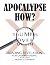 Apocalypse How?: Reading Re...