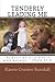 Tenderly Leading Me: "He makes me to lie down in green pastures..." [Psalm 23:2]