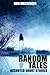 Random Tales: Assorted Short Stories