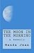 The Moon in The Morning by Wanda Jean