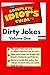 The Complete Idiot's Guide to Dirty Jokes