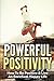 Powerful Positivity: How To...