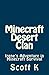 Minecraft Desert Clan by Scott K.