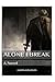 Alone I Break by James Kingsley