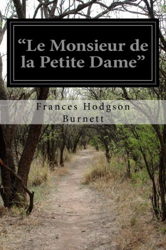 "Le Monsieur de la Petite Dame"