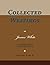 Collected Writings of James White, Vol. 2 of 2: Words of the Pioneer Adventists