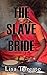 The Slave Bride