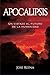 Apocalipsis: Un vistazo al futuro de la humanidad (Spanish Edition)