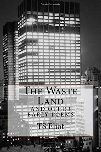 The Waste Land and other early poems