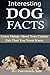 Interesting Dog Facts by Pawsitively Safe