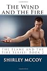 The Wind and the Fire by Shirley Ponthieu McCoy