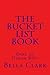 The Bucket List Book: Dare to Dream BIG!