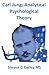 Carl Jung: Analytical Psychological Theory