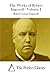The Works of Robert Ingersoll - Volume I (Perfect Library)