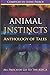 Animal Instincts: A Charity Anthology