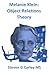 Melanie Klein: Object Relations Theory