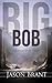 Big Bob