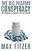 The Big Pharma Conspiracy: ...