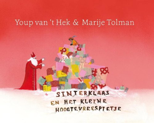 Sinterklaas en het kleine hoogtevreespietje (Hardcover)