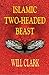 Islamic Two-Headed Beast
