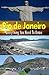 Rio de Janeiro: Everything ...