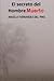 El secreto del Hombre Muerto (Spanish Edition)