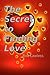 The Secret To Finding Love by Rod Lawless