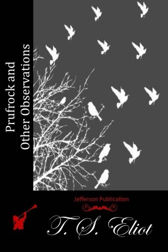 Prufrock and Other Observations